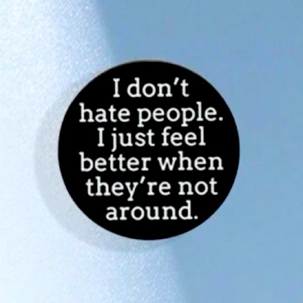 NWT Round Black and White I Don’t Hate People Lapel Pin Great Introvert Gift 🖤